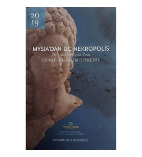 Mysia'dan Üç Nekropolis (Ciltli)