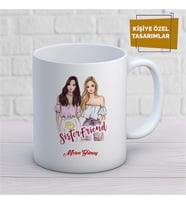 Kişiye Özel İsim Yazılabilir Sister Friend Kupa Bardak
