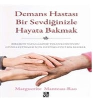 Demans Hastası Bir Sevdiğinizle Hayata Bakmak