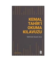 Kemal Tahir’i Okuma Kılavuzu