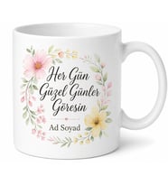 Kişiye Özel Güzel Günler Mesajlı Baskılı Kupa Bardak Pozitif Hediye