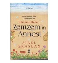 Hazreti Hacer Zemzem'in Annesi