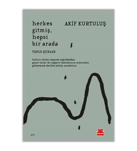Herkes Gitmiş, Hepsi Bir Arada