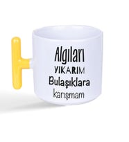 Algıları Yıkarım Bulaşıklara Karışmam Baskılı Sarı Kulplu T Kupa
