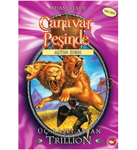 Beyaz Balina - Canavar Peşinde 12 - Üç Başlı Aslan Trillion