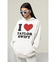 I Love Taylor Swift Baskılı Unisex Oversize Şarkıcı Hoodie