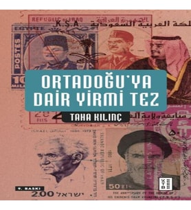 Ortadoğu’ya Dair Yirmi Tez