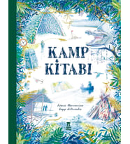 Kamp Kitabı - İsimsiz Maceracı'Nın Kayıp Defterinden (Ciltli) (Krem)
