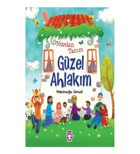 Nurdan Tacım Güzel Ahlakım