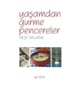 Yaşamdan Gurme Pencereler