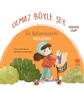 Olmaz Böyle Şey İlk Kelimelerim Mahallem (Sıvama Cilt)
