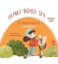 Olmaz Böyle Şey İlk Kelimelerim Mahallem (Sıvama Cilt)