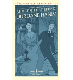 Dürdane Hanım (Günümüz Türkçesiyle)