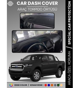 FORD RANGER (2018-2019) Torpido Örtüsü Ön Göğüs Koruma Torpido Koruma Tam Uyum Kaymaz Kolay Montaj