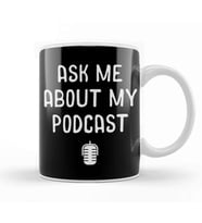 Ask Me About My Podcast Awesome Host Podcasting Kupa Bardak Porselen