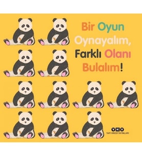 Bir Oyun Oynayalım, Farklı Olanı Bulalım! (Ciltli)