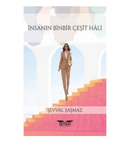 İnsanın BinBir Çeşit Hali