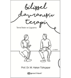 Bilişsel Davranışçı Terapi - Temel İlkeler ve Uygulama
