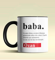 Kişiye Özel Baba Sözlük Açıklaması Tasarımlı Siyah Kupa Bardak (Siyah)