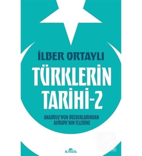 Türklerin Tarihi 2 İlber Ortaylı Kronik
