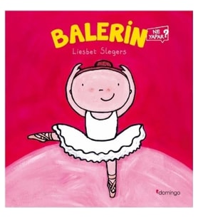 Balerin Ne Yapar?