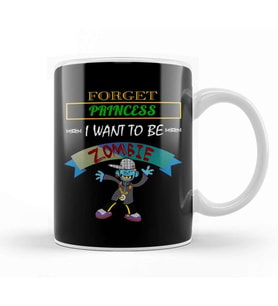 Forget Princess, I Want To Be A Zombie Halloween Kupa Bardak Porselen