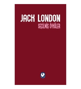 Jack London Seçilmiş Öyküler