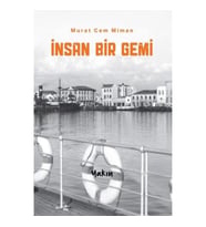 İnsan Bir Gemi