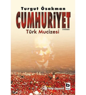 Cumhuriyet Türk Mucizesi