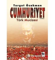 Cumhuriyet Türk Mucizesi