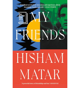 My Friends: From The Pulitzer-Prize Winning Author Of The Return (Krem)