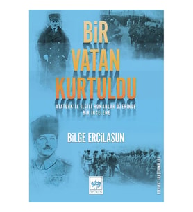 BİR VATAN KURTULDU