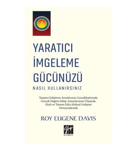 Yaratıcı İmgeleme Gücünüzü Nasıl Kullanırsınız