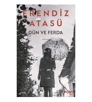 Dün ve Ferda