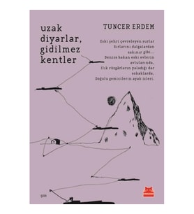 Uzak Diyarlar Gidilmez Kentler