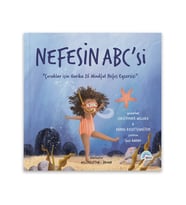 Nefesin ABC'si Çocuklar İçin Harika 26 Mindful Nefes Egzersizi