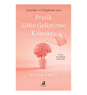 Pratik Zihin Geliştirme Klavuzu