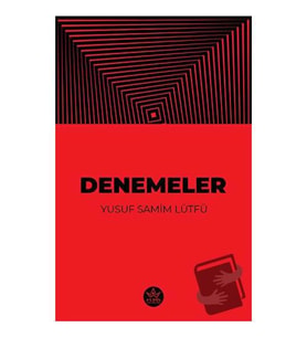 Denemeler / Yusuf Samim Lütfü
