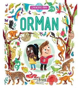 Orman - Çevremizdeki Dünya