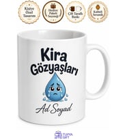 İsme Özel Kira Gözyaşları Yazılı Komik Kupa Bardak Esprili Hediye
