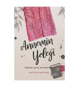 Annemin Yeleği / Theseus Yayınevi / Hatice Cantürk
