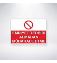 Emniyet Tedbiri Almadan Müdahale Etme
