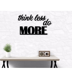 BK Home Think Less Do More Ahşap Duvar Yazısı (Siyah)