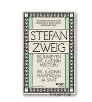 Bilinmeyen Bir Kadının Mektubu - Bir Kadının Hayatından 24 Saat Kitap