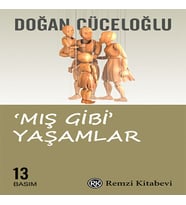 Mış Gibi Yaşamlar