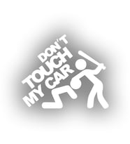 Dont Touch My Car Sticker17x17 Cm Beyaz