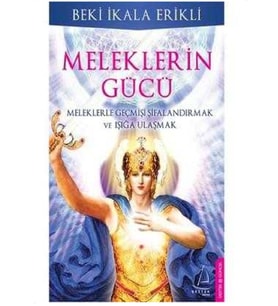 Meleklerin Gücü - Beki İkala Erikli