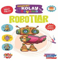 Etkinlikli Kolay Boyama -Robotlar