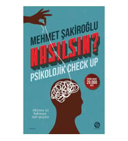 Nasılsın ? Psikolojik Check-Up