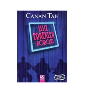 Issız Erkekler Korosu Canan Tan - Canan Tan